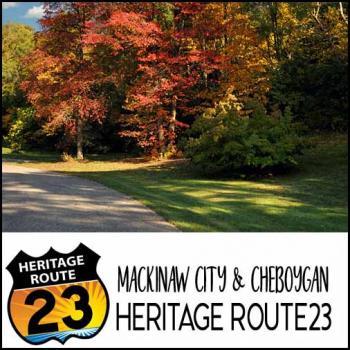 Mackinaw City & Cheboygan Heritage Route 23